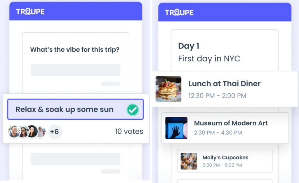 Troupe is a group trip planning app designed around a voting system for group decisions on destinations, dates, and activities. The app includes a shared itinerary creator and an integrated chat function.